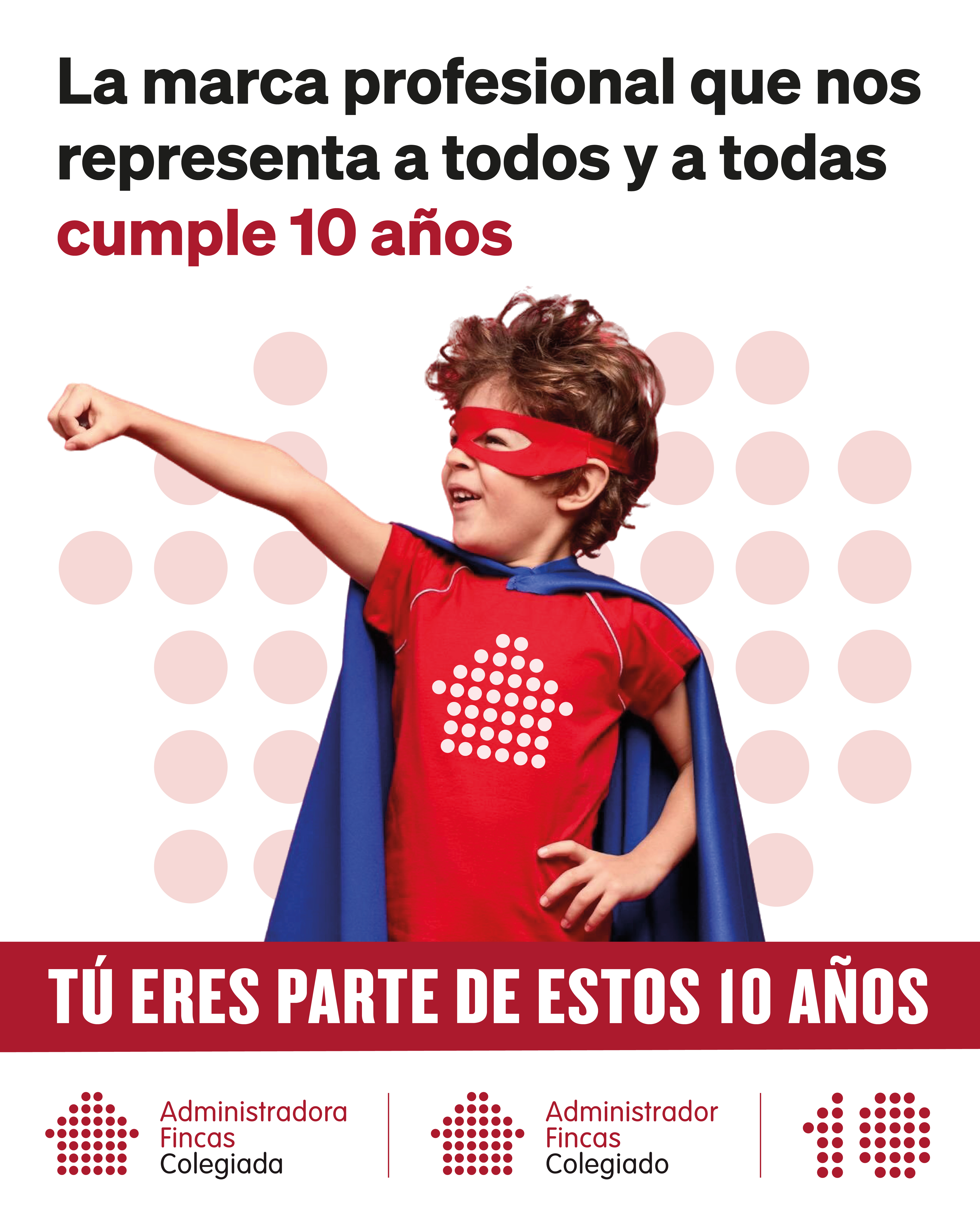 10º Aniversario de la marca profesional